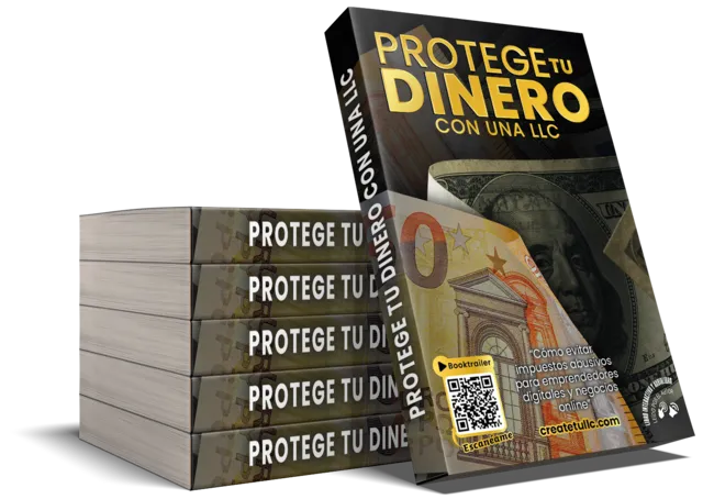 Portada del libro Protege tu Dinero con una LLC dirigido a emprendedores que buscan recuperar el control de su libertad financiera