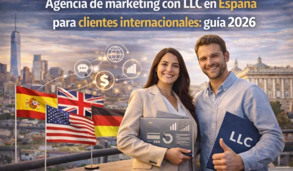 agencia marketing LLC España clientes internacionales