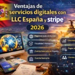 servicios digitales LLC España Stripe ventajas